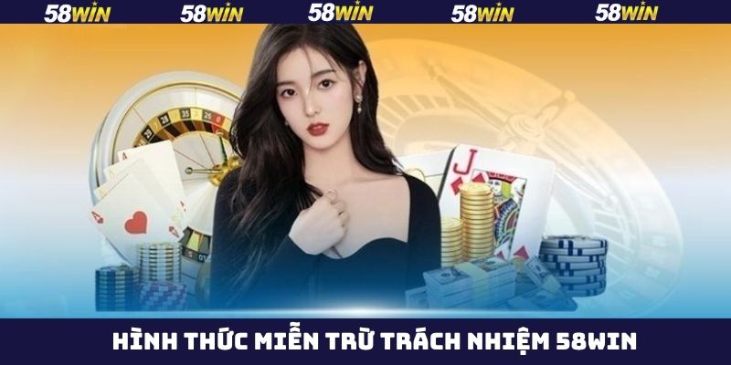 Hiểu rõ một số hình thức miễn trách nhiệm của nhà cái 