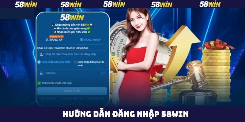 Hướng dẫn cách thức đăng nhập tài khoản 58Win dễ dàng