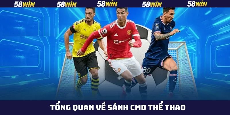 Vài nét về sảnh sport CMD hàng đầu