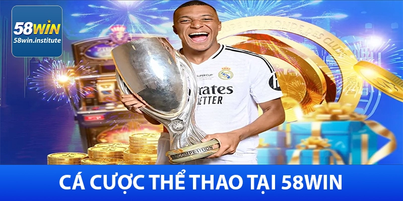 58Win actdigital – Cổng Cá Cược Trực Tuyến Uy Tín - Khuyến Mãi 85K 8 Cá cược thể thao tại 58Win